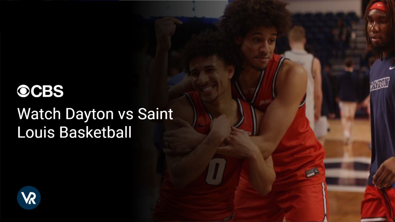Watch Dayton vs Saint Louis Basketball [intent origin="Outside" tl="in" parent="us"] [region variation="2"] on CBS