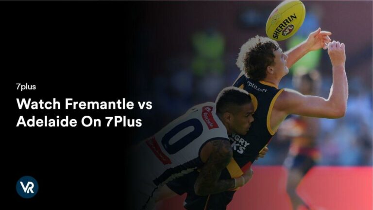 Watch Fremantle vs Adelaide in Canada On 7Plus