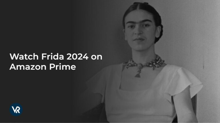Watch-Frida-2024-[intent-origin="Outside"-tl="in"-parent="us"]-[region-variation="2"]-on-Amazon-Prime