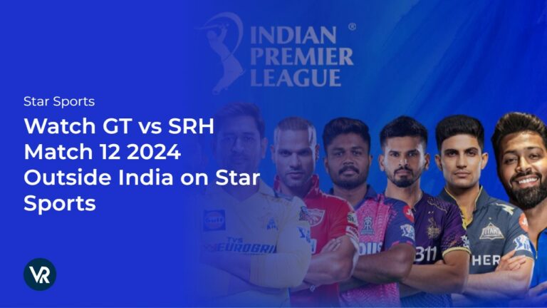 Watch-gt-vs-srh-Match-12-2024-[intent-origin="in"-tl="Outside"-parent="in"]-USA-on-Star-Sports
