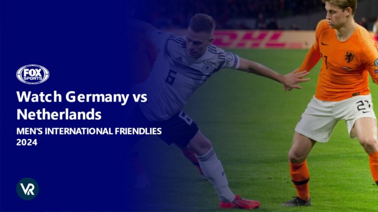 learn-how-to-watch-germany-vs-netherlands-in-Singapore-on-fox-sports