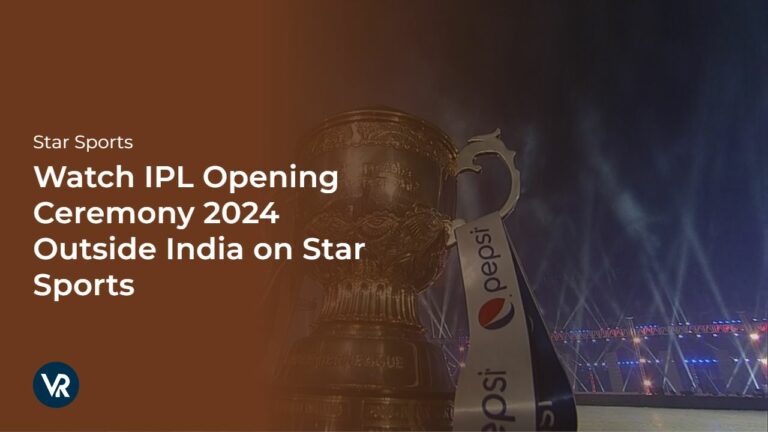Watch-IPL-Opening-Ceremony-2024-[intent-origin="in"-tl="Outside"-parent="in"]-Netherlands-on-Star-Sports