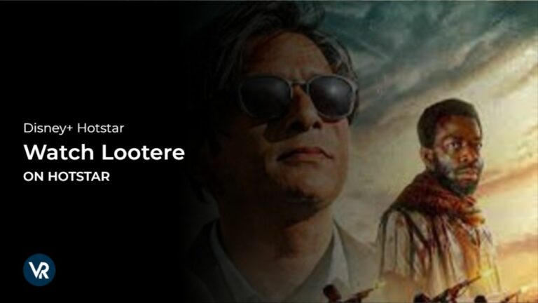 Watch Lootere Outside India on Hotstar