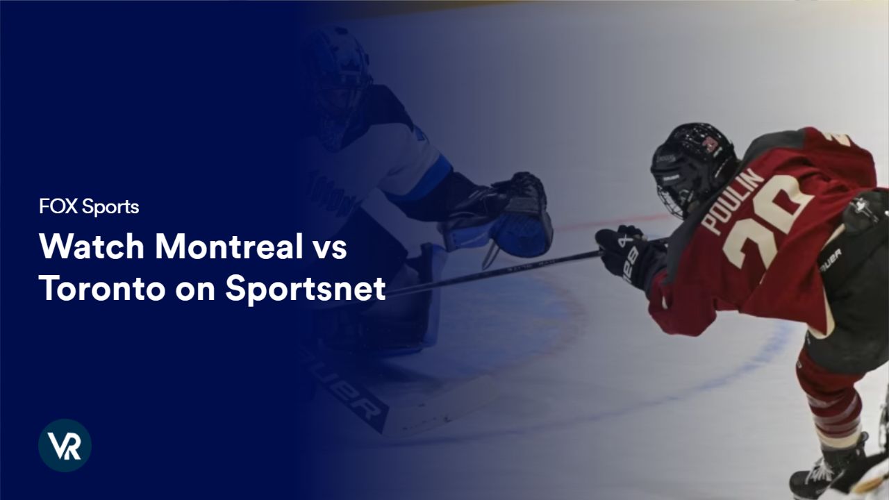 step-by-step-guide-to-watch-montreal-vs-toronto-[intent origin='outside' tl='in' parent='ca']-[region variation='2']-on-sportsnet