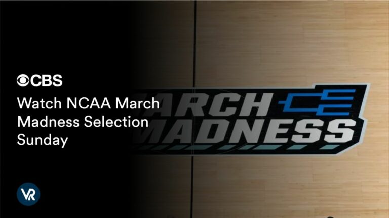 Learn to Watch NCAA March Madness Selection Sunday in Netherlands on CBS using ExpressVPN!