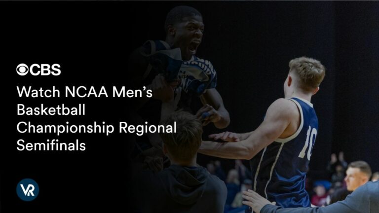 Watch NCAA Men’s Basketball Championship Regional Semifinals outside USA on CBS using ExpressVPN!
