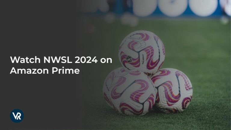 Watch-NWSL-2024-[intent-origin="Outside"-tl="in"-parent="us"]-[region-variation="2"]-on-Amazon-Prime