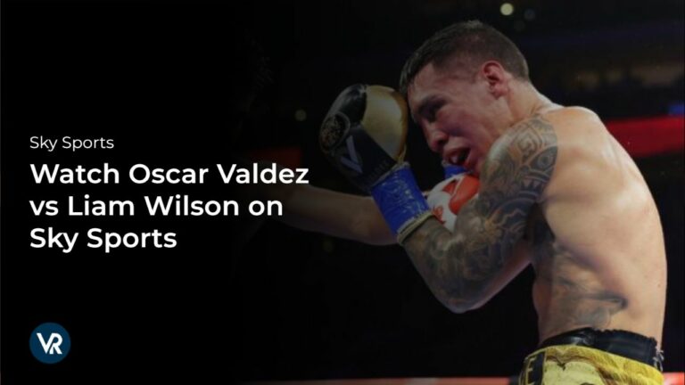 Watch Oscar Valdez vs Liam Wilson in USA on Sky Sports