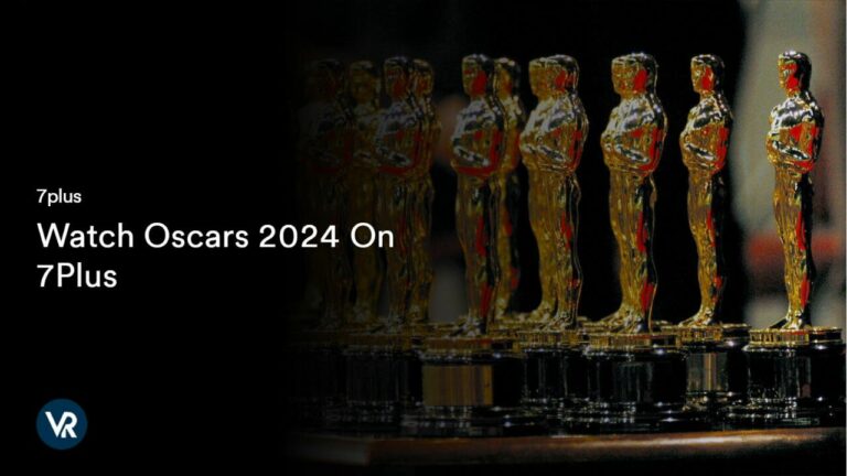 Watch Oscars 2024 in UK On 7Plus
