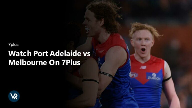 Watch Port Adelaide vs Melbourne in USA On 7Plus