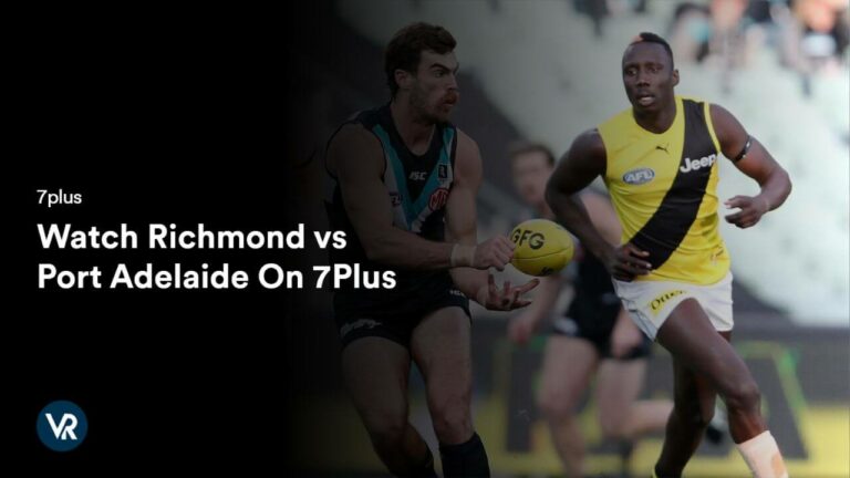 Watch Richmond vs Port Adelaide in UK On 7Plus