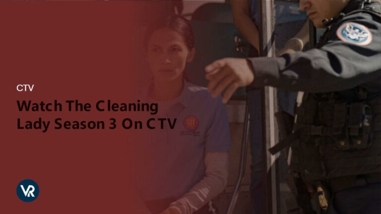 Watch The Cleaning Lady Season 3 in Australia On CTV