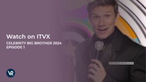 How to Watch Celebrity Big Brother 2024 Episode 1 in Canada on ITVX [Online Free]