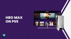 How To Watch HBO Max on PS5 Outside US [Quick Guide]