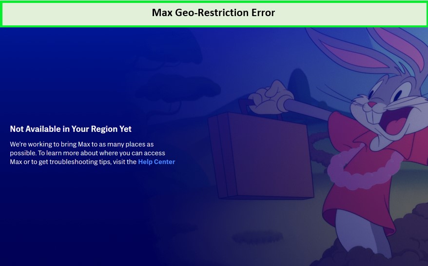 max-geo-restriction-error-outside-US