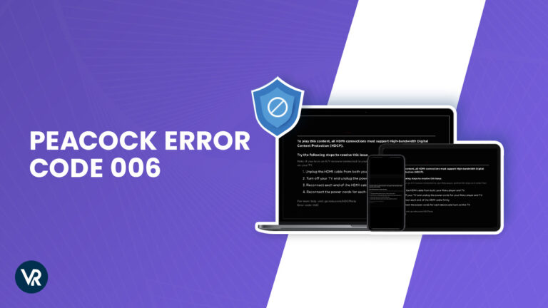 Fix-Peacock-Error-Code-006-Outside-USA