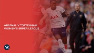 How to Watch Arsenal v Tottenham Women’s Super League in Canada [Streaming Guide]