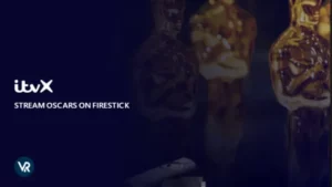 Cómo Ver los Oscars 2024 en Firestick en Espana para libre [Transmisión en vivo]