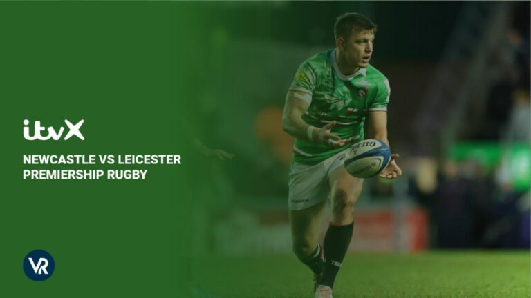 Watch-Newcastle-vs-Leicester-Premiership-Rugby-in-UAE-on-ITVX