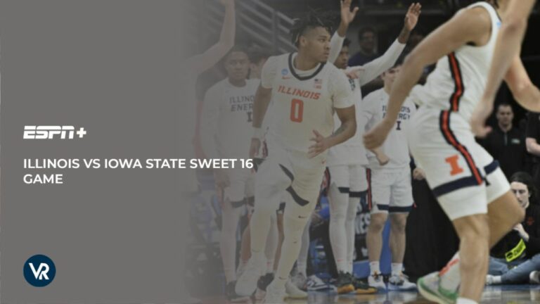 Watch-Illinois-Vs-Iowa-State-Sweet-16-Game-in-Canada-on-ESPN-Plus