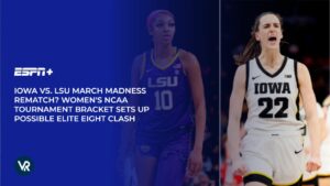 Iowa vs. LSU March Madness Rematch? Women’s NCAA Tournament bracket sets up possible Elite Eight clash