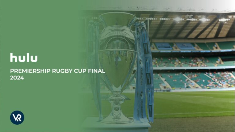 Watch-Premiership-Rugby-Cup-Final-2024-in-Canada-on-Hulu