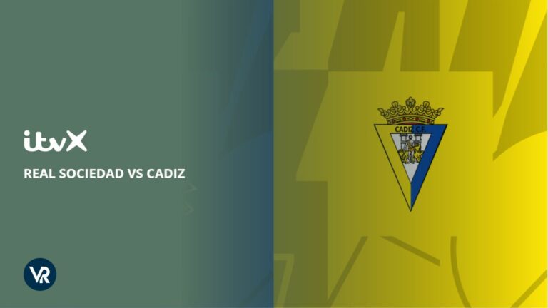 Watch-Real-Sociedad-vs-Cadiz-in-Spain-on-ITVX