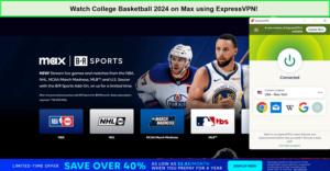 Watch College Basketball 2024   on Max with ExpressVPN!