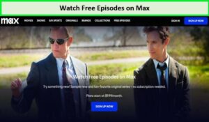  Sieh dir kostenlose Episoden auf Max an. 