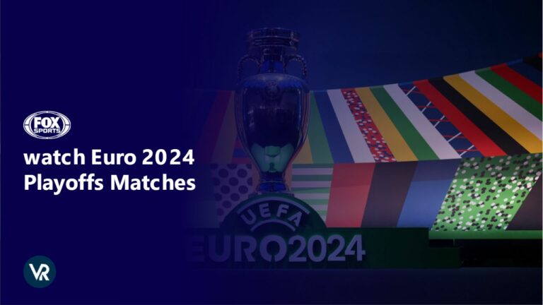 learn-how-to-watch-euro-2024-playoffs-in-Japan-on-fox-sports