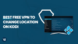 Best Free VPN to Change Location on Kodi in South Korea In 2024 
