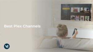 Best Plex Channels in Singapore: Top 23 for Ultimate Streaming