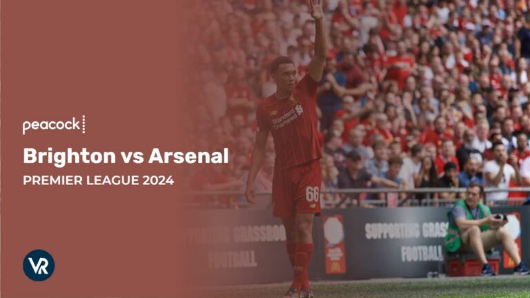 Watch-Brighton-vs-Arsenal-Premier-League-2024-in-New Zealand-on-Peacock