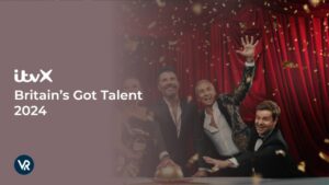 Wie man Britain’s Got Talent 2024 ansieht in Deutschland auf ITVX [Einfache Anleitung]