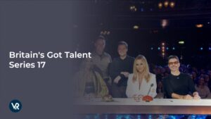 How to Watch Britain’s Got Talent Series 17 on TV in UAE [Live Streaming Guide]