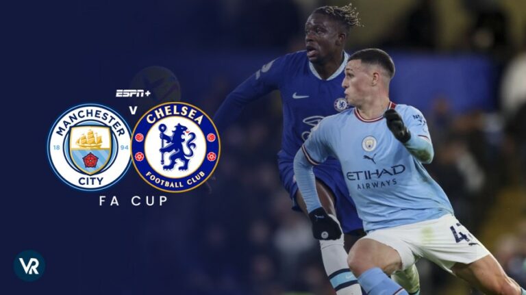 watch-Chelsea-vs-Manchester-City-FA-Cup-in-Japan-on-ESPN-Plus