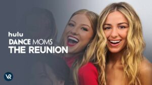 How To Watch Dance Moms: The Reunion in Japan On Hulu [In 4K Result]s”] Japan on Hulu [In 4K Result]