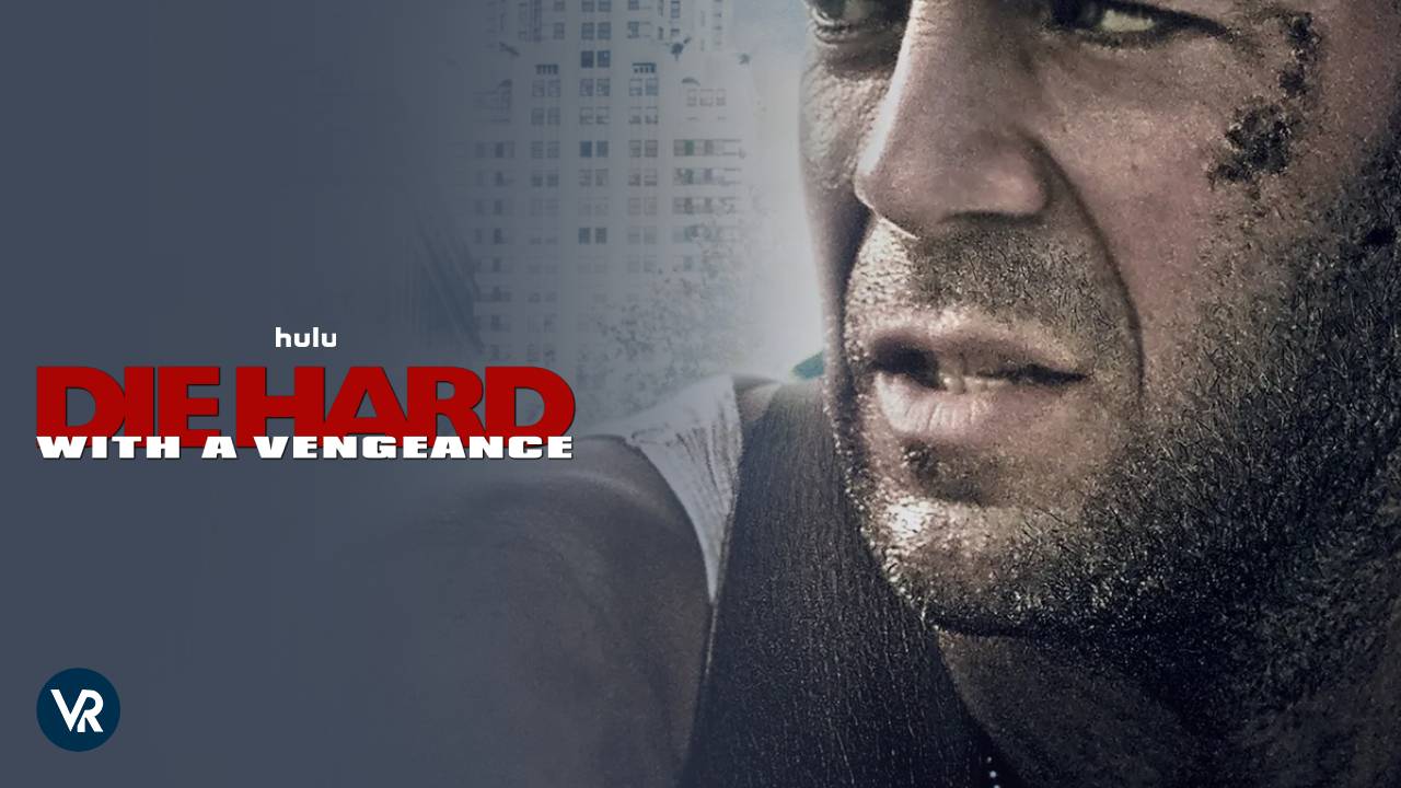 Watch-Die-Hard-With-A-Vengeance--on-Hulu