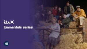 How To Watch Emmerdale series Outside UK on ITVX [Online Free]