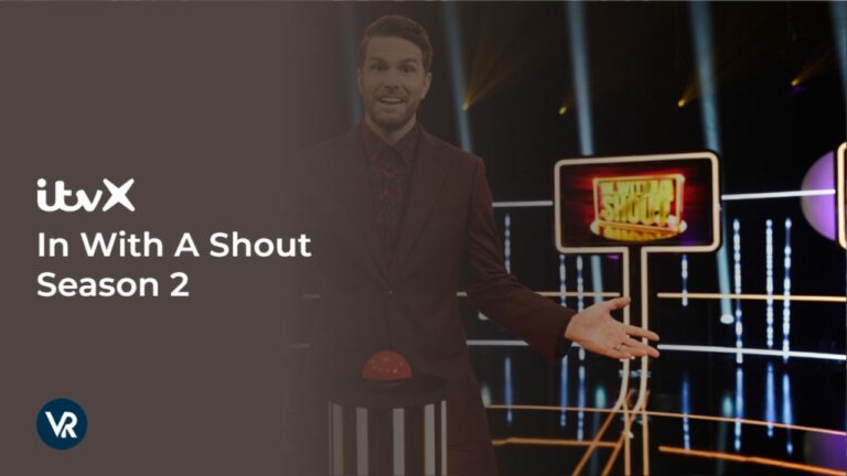 Watch-In-With-A-Shout-Season-2-Outside UK-on-ITVX