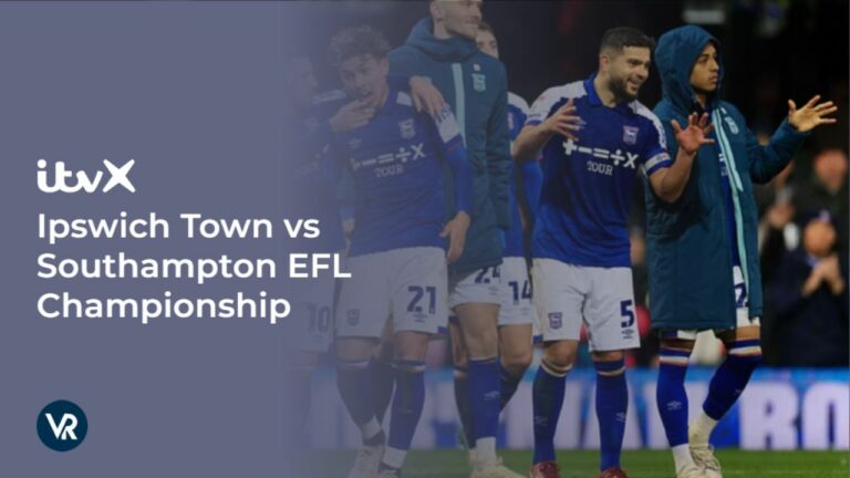 watch-Ipswich-Town-vs-Southampton-EFL-Championship-outside UK