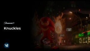 How to Watch Knuckles in UK on Paramount Plus