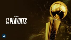 How To Watch NBA Playoffs 2024 Outside USA On Hulu [Stream Live]