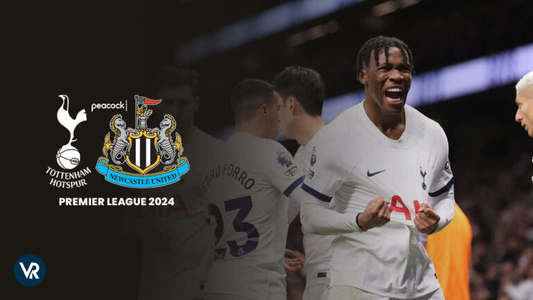 Watch-Newcastle-United-Vs-Tottenham-Hotspur-Premier-League-2024-in-UK-on-Peacock