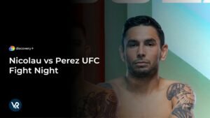 How to Watch Nicolau vs Perez UFC Fight Night on TV in UK