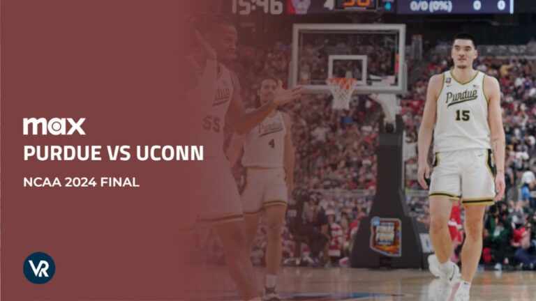 Watch-Purdue-vs-UConn-NCAA-2024-Final-in-Spain-on-Max