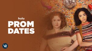 How to Watch Prom Dates 2024 in Japan on Hulu [Easy Stream]
