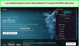 I-can-Unblock-American-Horror-Stroy-Delicate-Pt-2-using-ProtonVPNs-USA-server-in-South Korea