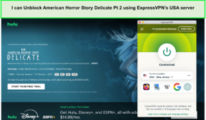 I-can-Unblock-American-Horror-Stroy-Delicate-Pt-2-using-ExpressVPNs-USA-server-in-South Korea