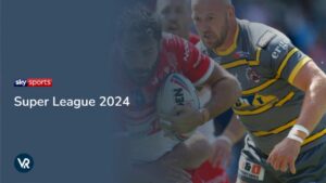 How to Watch Super League 2024 in USA on Sky Sports